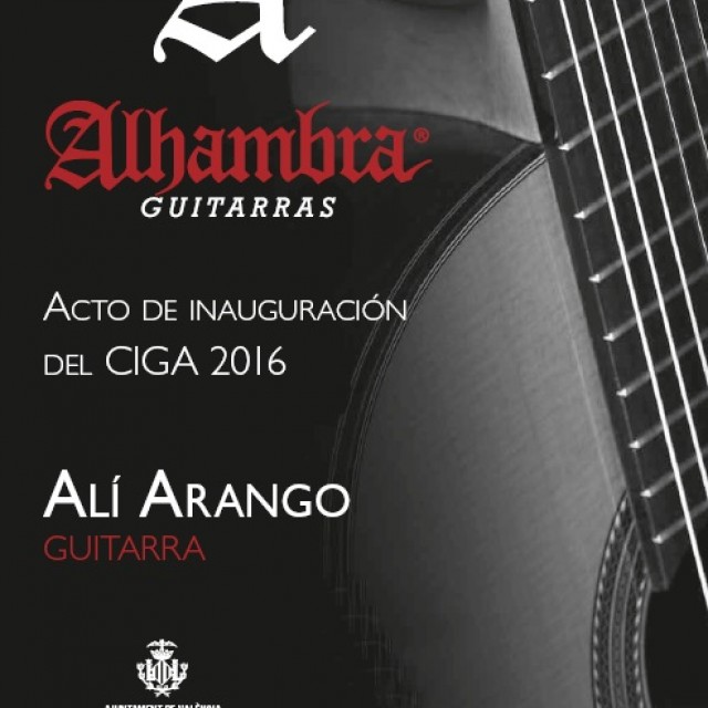 Acto Inauguración CIGA 2016 y Concierto de Alí Arango