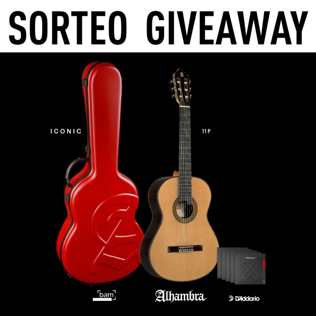 INSTRUCCIONES DEL SORTEO: GANE UNA ALHAMBRA 11P + ESTUCHE ICONIC + PACK DE CUERDAS D 'ADDARIO